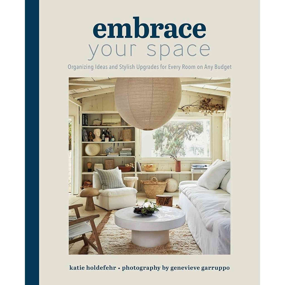 Embrace Your Space: Organizing Ideas for Every Room