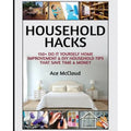 Household Hacks: 150+ DIY Home Tips (Paperback)